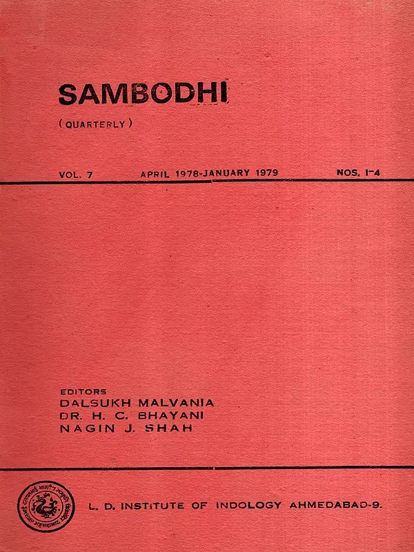 Sambodhi: Quarterly- Vasistha in the Vedic Samhitas and the Definition and Nature of Pramana According to Jayant Bhatta, Vol-7 April 1978-January 1979 Nos.1-4 (An Old and Rare Book)