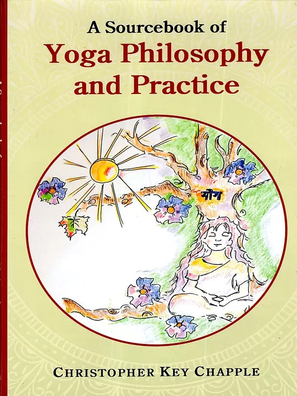 A Sourcebook of Yoga Philosophy and Practice