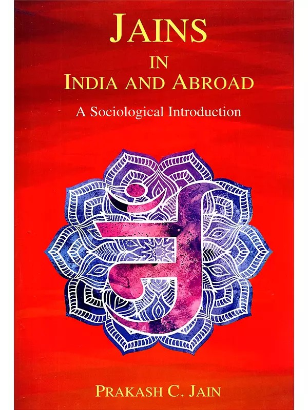 Jains in India and Abroad: A Sociological Introduction