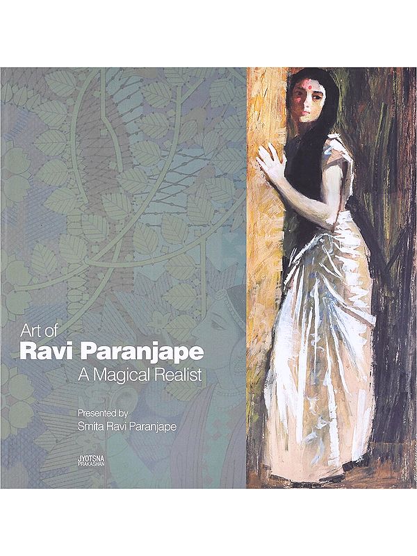 Art of Ravi Paranjape: A Magical Realist
