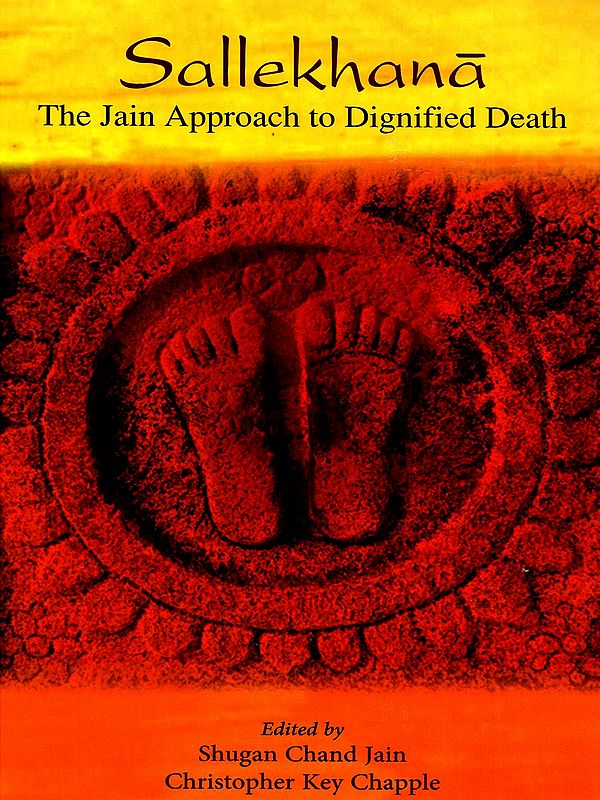 Sallekhana (The Jain Approach to Dignified Death)