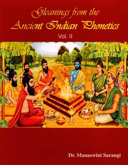 Gleanings from Ancient Indian Phonetics (Vol-2)