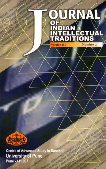 Journal of Indian Intellectual Traditions Including Articles on Brahman in Rgveda and Early Upanisads and Yoga in Indian Philosophy