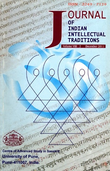 Journal of Indian Intellectual Traditions Including Articles on Impact of Panini' s Grammar on Modern Linguistics and Semantics of Anviksiki