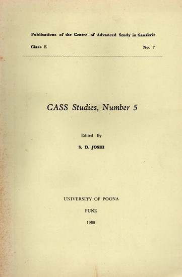 Cass Studies, Number 5 Including Articles on Female Divinities vis-a-vis Matrimonial Rites and Samadhi in Patanjali Yoga Sutras (An Old and Rare Book)