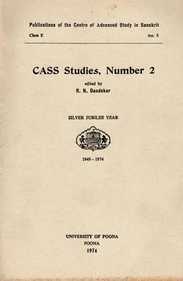 Cass Studies, No2  Including Articles on Two Births of Vasistha and Samavedic Tradition to Vedic Ritual (An Old and Rare Book)