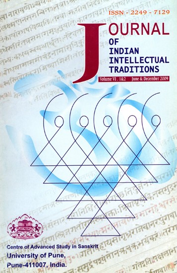 Journal of Indian Intellectual Traditions (Volume VI . 1&2 June and December 2009)