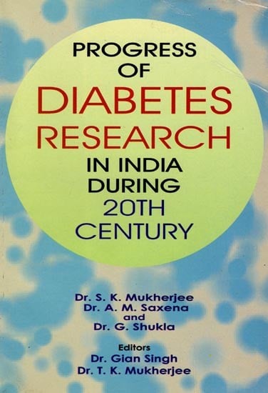 Progress of Diabetes Research in India During 20th Century