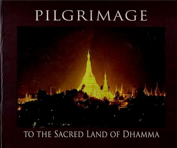 Pilgrimage to the Sacred Land of Dhamma