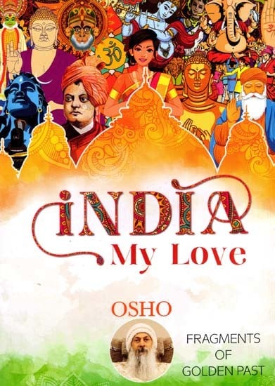 India My Love- Fragments of Golden Past