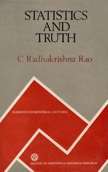 Statistics and Truth: Ramanujan Memorial Lectures (An Old and Rare Book)