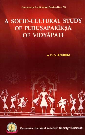 A Socio-Cultural Study of Purusapariksa of Vidyapati