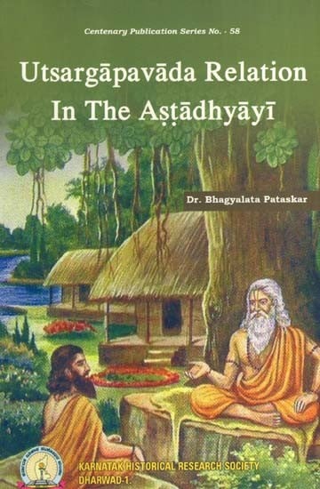 Utsargapavada Relation in the Astadhyayi