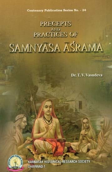 Precepts and Practices of Samnyasa Asrama