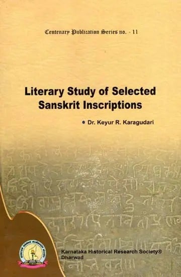 Literary Study of Selected Sanskrit Inscriptions