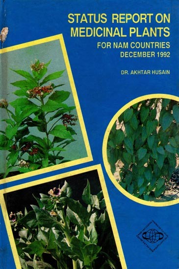 Status Report on Cultivation Medicinal Plants for Nam Countries: December 1992 (An Old and Rare Book)