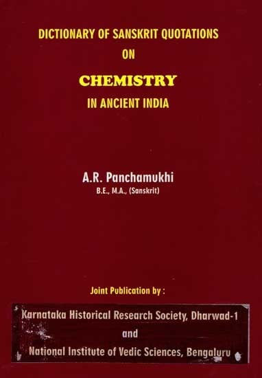 Dictionary of Sanskrit Quotations on Chemistry in Ancient India