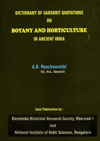 Dictionary of Sanskrit Quotations on Botany and Horticulture in Ancient India