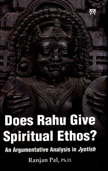 Does Rahu Give Spiritual Ethos? (An Argumentative Analysis in Jyotish)