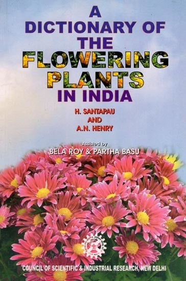 A Dictionary of the Flowering Plants in India