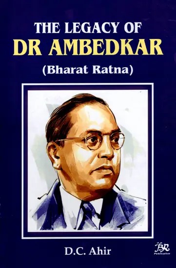 The Legacy of Dr Ambedkar: Bharat Ratna