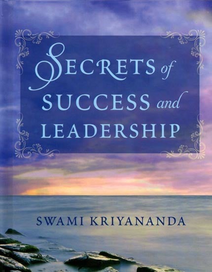 Secrets of Success and Leadership