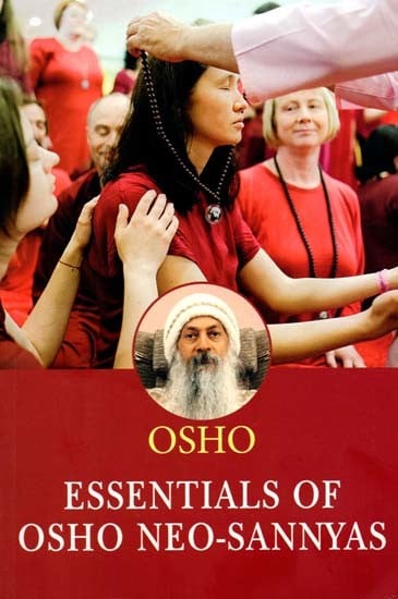 Essentials of Osho Neo-Sannyas