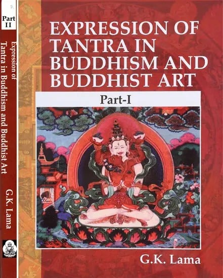 Expression of Tantra in Buddhism and Buddhist Art (Set of 2 Volumes)