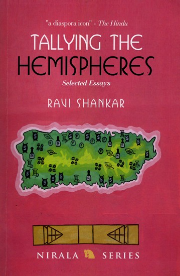 Tallying the Hemispheres- Selected Essays