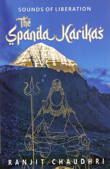 Sounds of Liberation: The Spanda Karikas