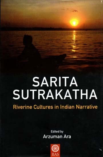 Sarita Sutrakatha Riverine Cultures in Indian Narrative