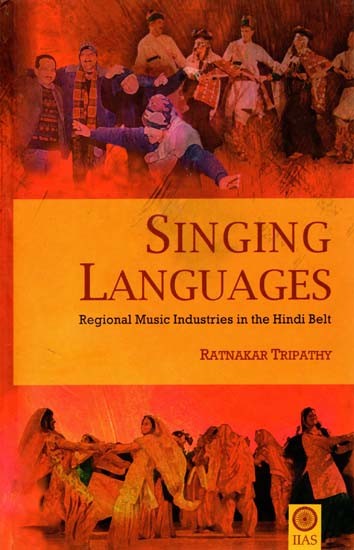 Singing Languages Regional Music Industries In The Hindi Belt