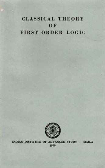 Classical Theory Of First Order Logic