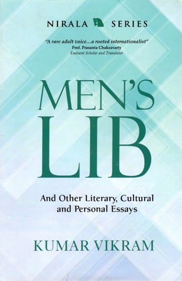 Men's Lib and Other Literary, Cultural and Personal Essays