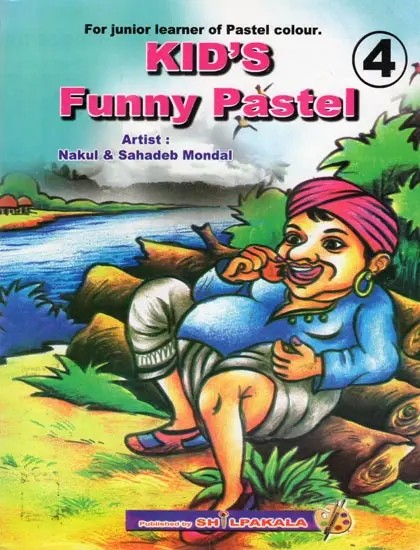 Kid's Funny Pastel for Junior Learner of Pastel Colour: Part- 4 (Children’s Book)