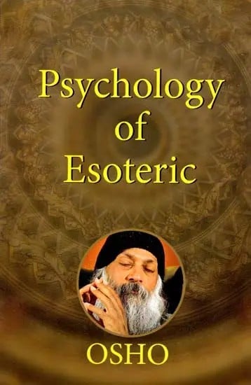 The Psychology of the Esoteric