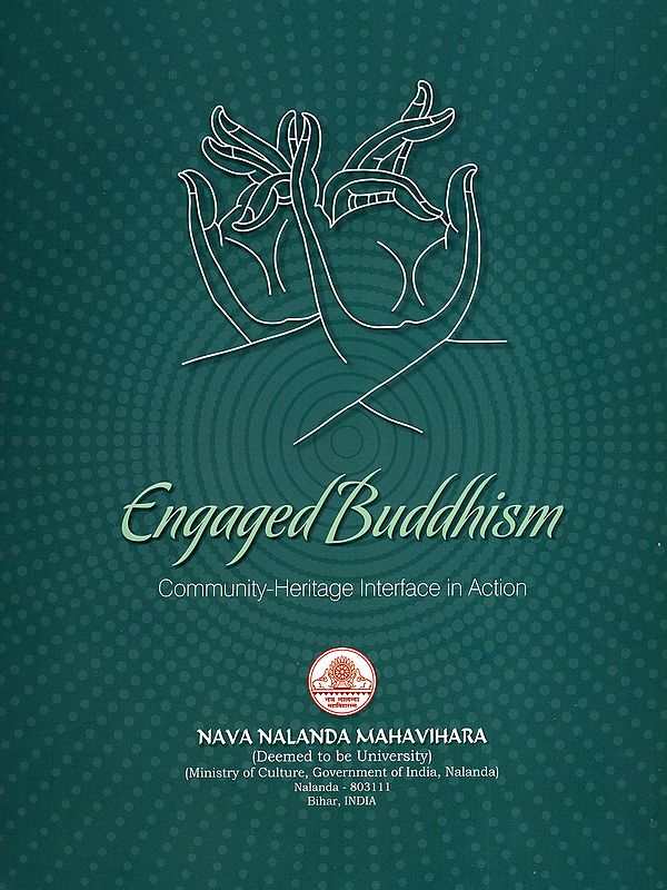 Engaged Buddhism, focusing on the Community-Heritage Interface in Action