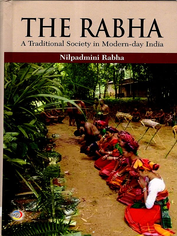 The Rabha- A Traditional Society in Modern-Day India