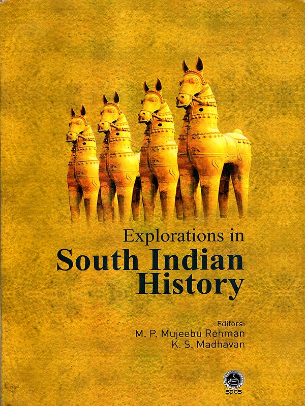Explorations in South Indian History