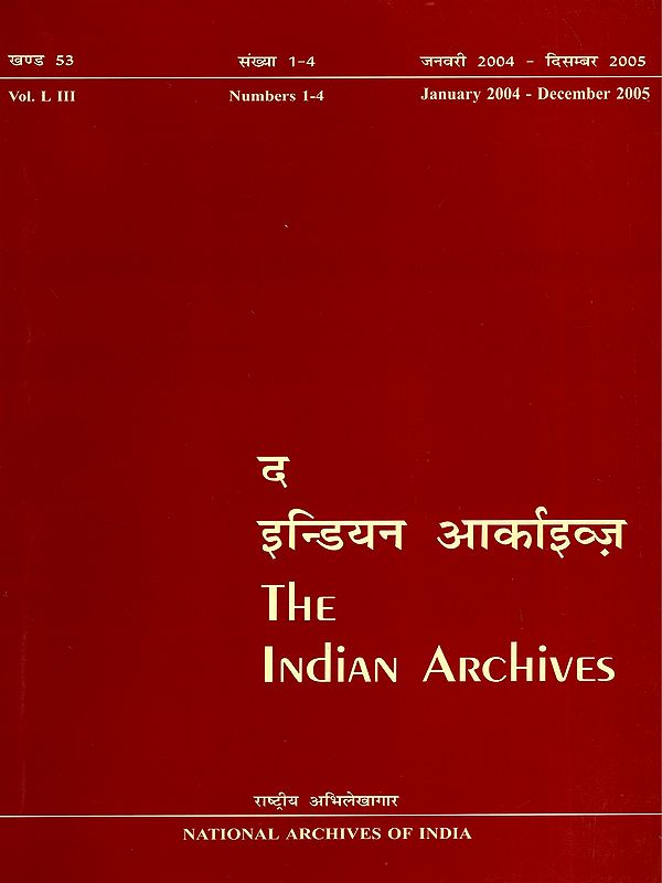 द इन्डियन आर्काइव्ज - The Indian Archives - Original Correspondence Between the Marathas and the English & Early English Settlement in Bengal (Vol. I. III)