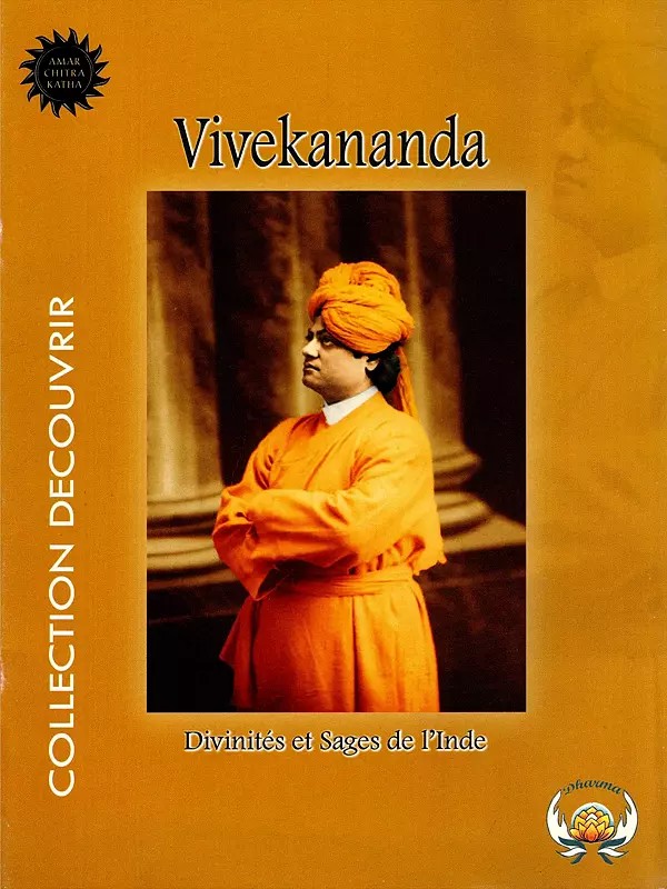 Vivekananda: Divinites Et Sages De 1'Inde- Vivekananda: Deities and Sages of India (An Old and Rare Book: Comic Book in French)