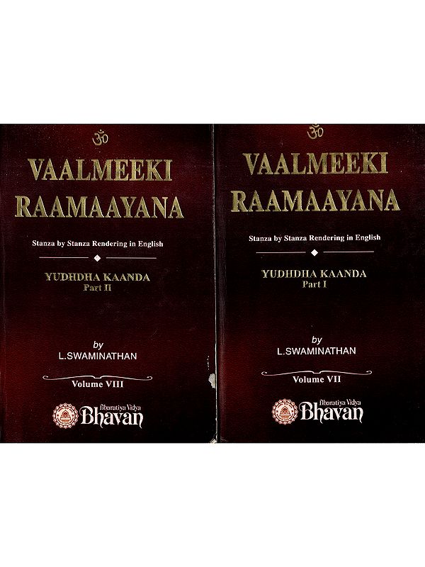 Vaalmeeki Raamaayana- Yudhdha Kaanda: 6049 Stanzas: 131 Chapters in Part I & II (Set of 2 Parts)