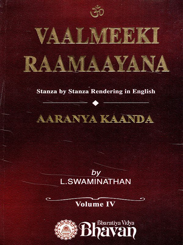 Vaalmeeki Raamaayana- Aaranya Kaanda: 2539 Stanzas: 75 Chapters (Vol-4)