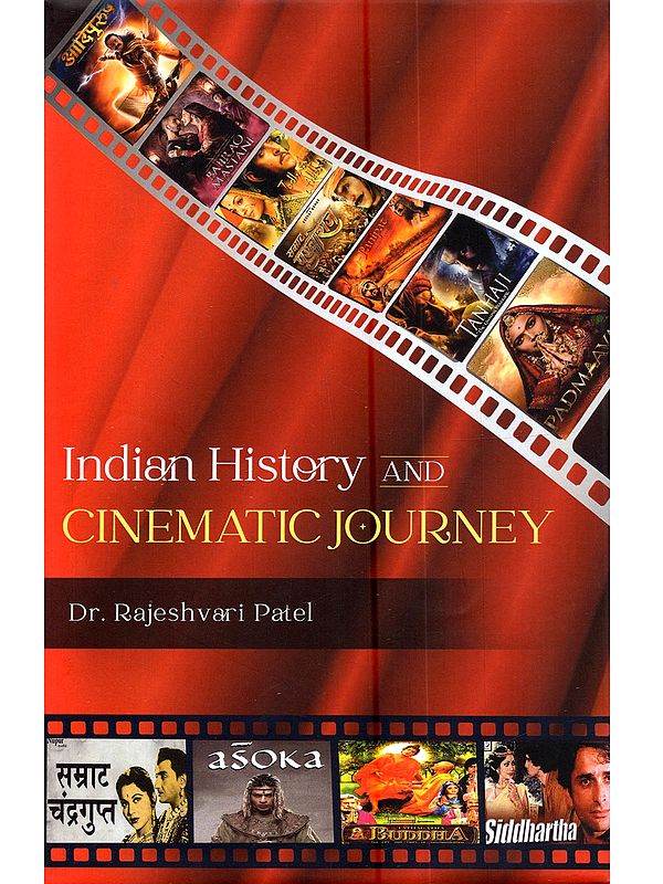 Indian History and Cinematic Journey