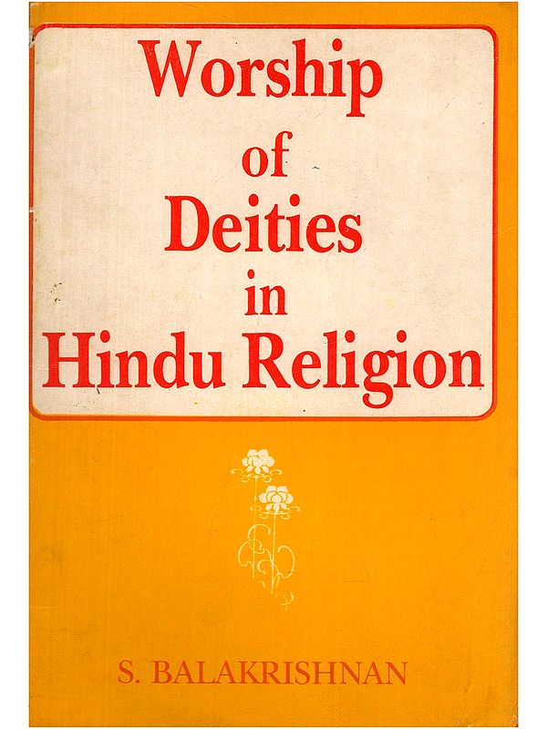 Worship of Deities in Hindu Religion (An Old and Rare Book)