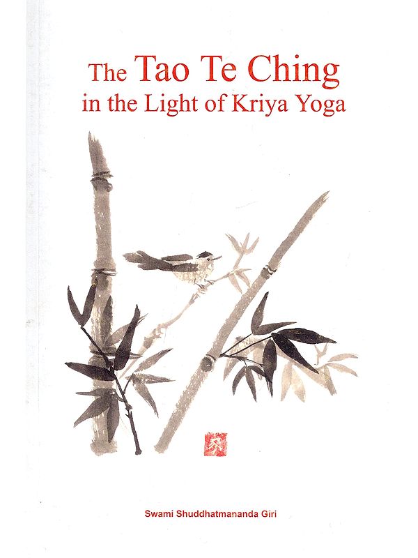The Tao Te Ching in the Light of Kriya Yoga