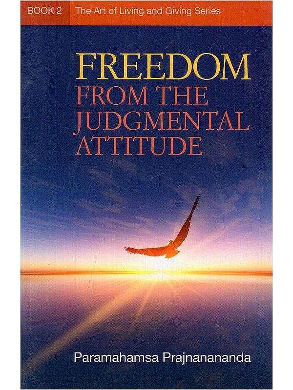 Freedom from the Judgmental Attitude