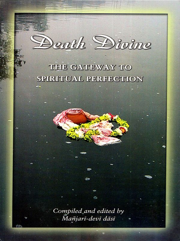 Death Divine- The Gateway to Spiritual Perfection