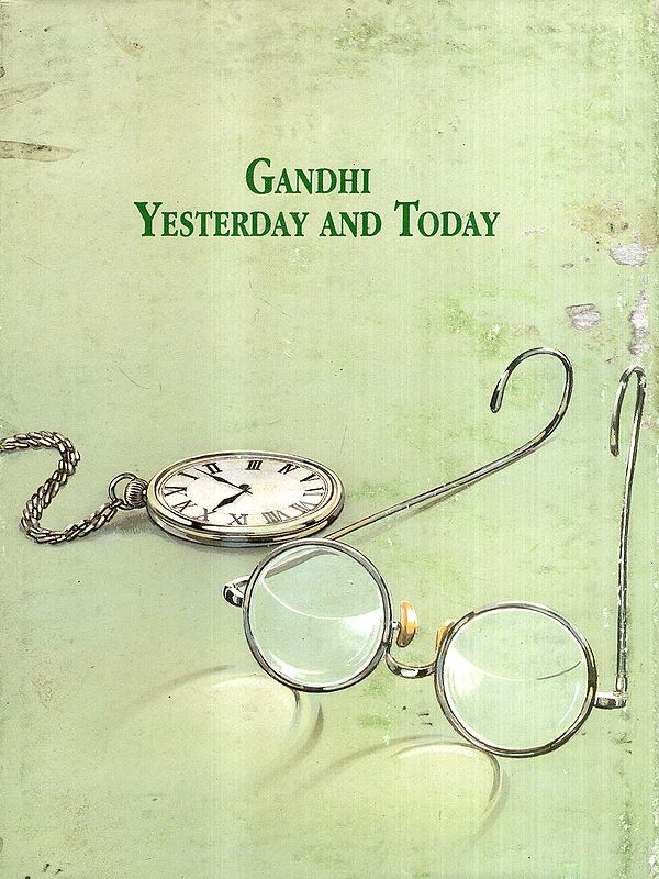 Gandhi Yesterday and Today (An Old and Rare Book)