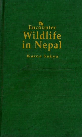 Encounter Wildlife in Nepal- An Account of Wildlife Adventures in Nepal and Assam (An Old and Rare Book)